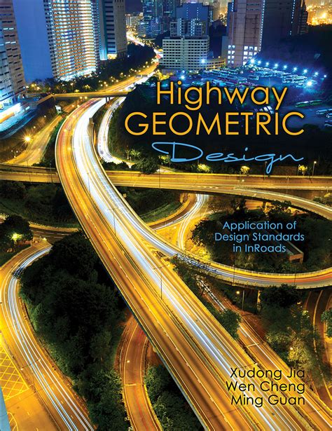 Highway Geometric Design: Application of Design Standards in InRoads ...