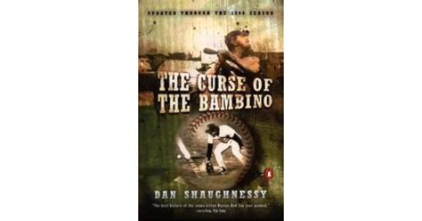 The Curse of the Bambino by Dan Shaughnessy