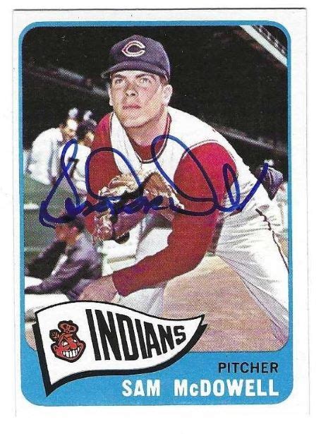 Autographed SAM MCDOWELL Cleveland Indians 1965 Topps Card Main Line