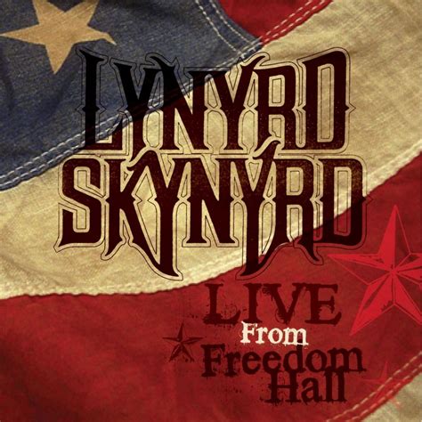 Lynyrd Skynyrd Live From Freedom Hall Live Metal Kingdom