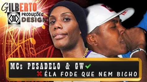 MC PESADELO MC GW ÉLA FODE QUE NEM BICHO DJ Douglinhas MPC YouTube