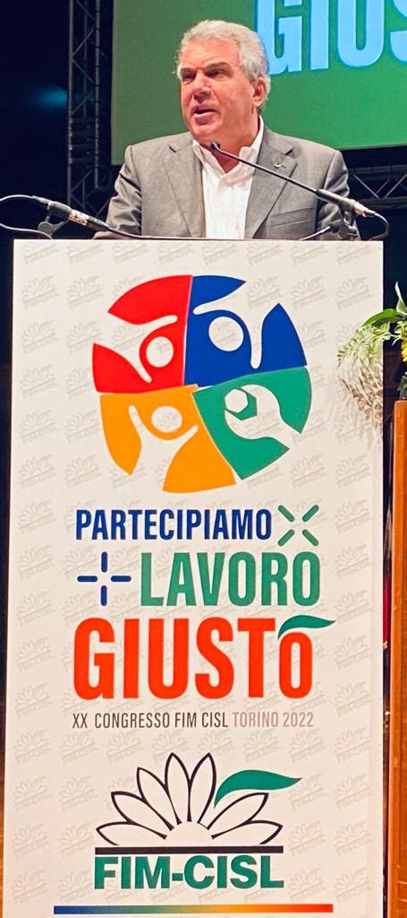 Lavoro Sbarra Al Congresso Della Fim Cisl Patto Sociale Per Tenere