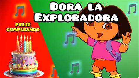 Canci N De Cumplea Os Feliz Versi N Dora La Exploradora Canal