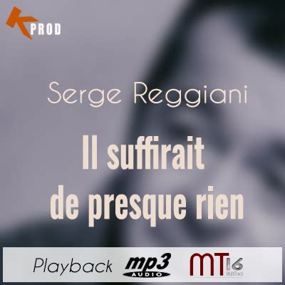 Serge Reggiani Il Suffirait De Presque Rien Karazik Playback