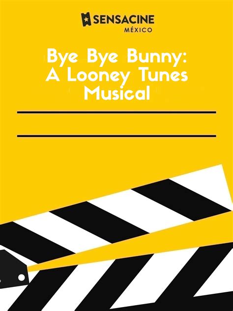 Bye Bye Bunny A Looney Tunes Musical Mx