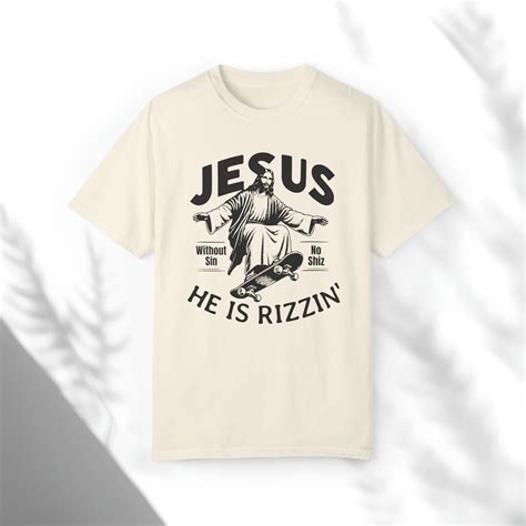 He Is Rizzin Funny Graphic Tee Religious Easter Shirt Of Jesus