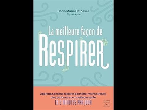 La meilleure façon de respirer mieux respirer pour être en meilleure