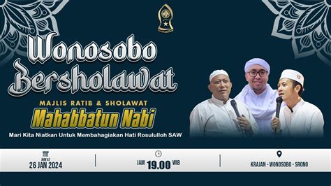 WONOSOBO BERSHOLAWAT MAJLIS RATIB DAN SHOLAWAT MAHABBATUN NABI YouTube