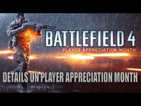 BF4 Player Appreciation Month Info And Details Xbox Battlefield 4