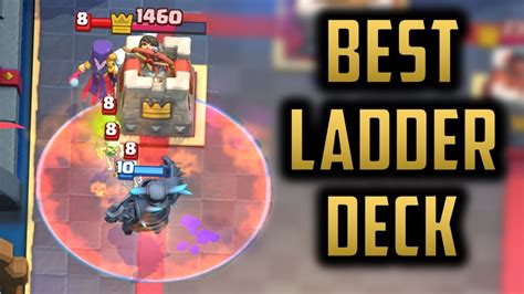 Analysing Ladder S Meta And Building The Best Ladder Deck Clash