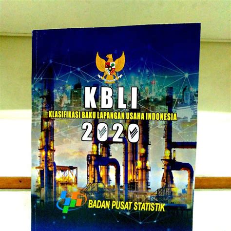 KBLI Klasifikasi Baku Lapangan Usaha Indonesia 2020