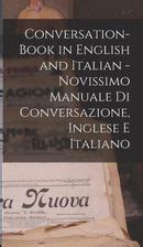 Conversation Book In English And Italian Novissimo Manuale Di