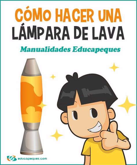 C Mo Hacer Una L Mpara De Lava Manualidades Educapeques Lampara De