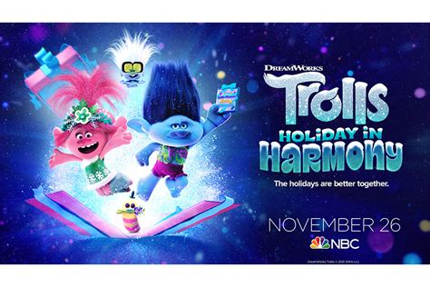 DREAMWORKS ANIMATIONS TROLLS HOLIDAY IN HARMONY DEBUTING NOV 26 ON