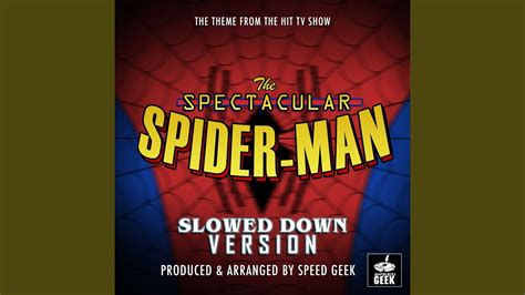 The Spectacular Spider Man Main Theme From The Spectacular Spider Man