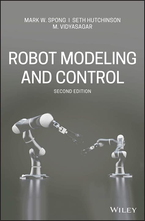 Robot Modeling And Control 1st Edition Solutions 11
