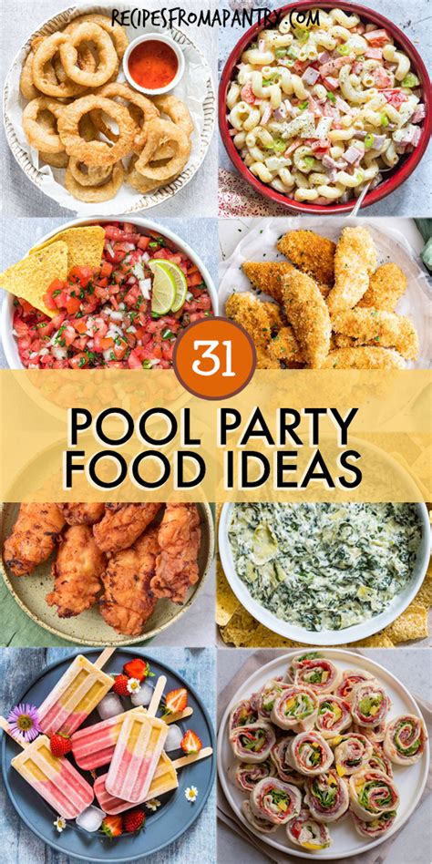 31 Easy Pool Party Food Ideas - Recipes From A Pantry