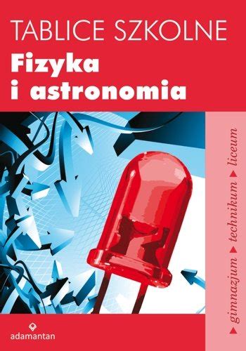 Tablice szkolne Fizyka i astronomia Opracowanie zbiorowe Książka w