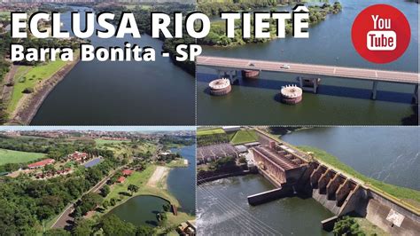 RIO TIETE Hidrelétrica e Eclusa de Barra Bonita SP Inclui Barragem