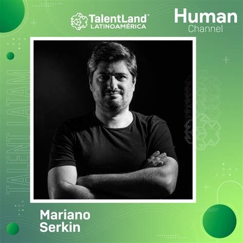 Mariano Serkin Speakers Talent Land Latinoamérica 2022