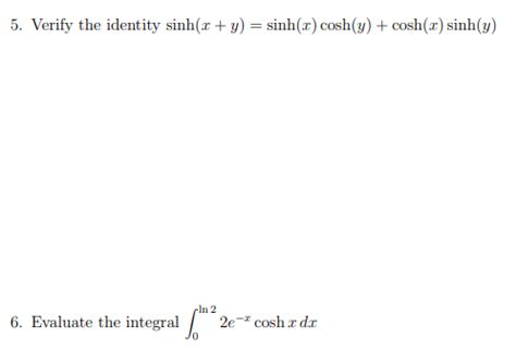 Solved 5 Verify The Identity Sinh X Y Sinh R Cosh Y Chegg