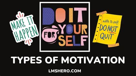 Types of Motivation: 7 Ways to Influence People - LMS Hero