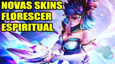 Todas As Skins Florescer Espiritual 2022 In Game League Of Legends