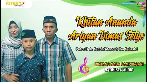 Part Hajat Syukuran Khitanan Ariyan Dimas Setyo Putra Bapak