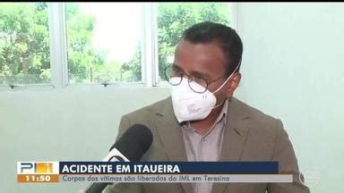 Pitv Edi O Corpos Das V Timas De Acidente Em Itaueira S O