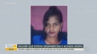 Jornal da Manhã Mulher que estava desaparecida é encontrada morta no