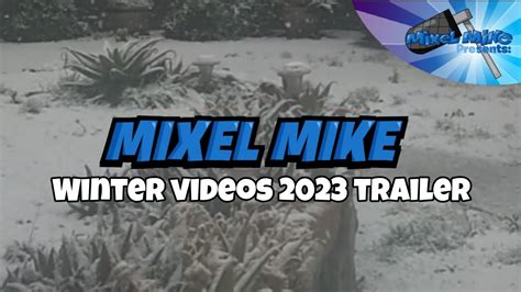 Mixel Mike S Winter Videos Trailer Youtube