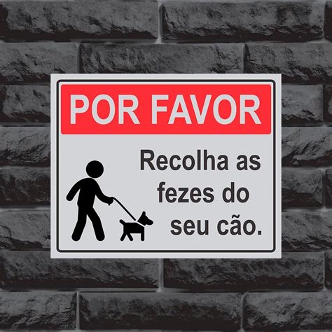 Placa Recolha Coco Fezes Cachorro Sinaliza O Vizinho Legal