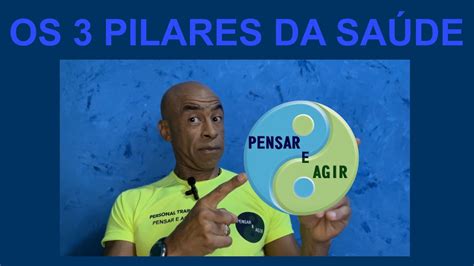 Os 3 Pilares Da SaÚde 2 Youtube