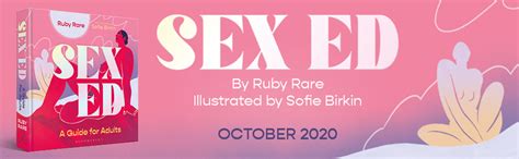 Sex Ed A Guide For Adults Rare Ruby Birkin Sofie Amazon Co Uk Books
