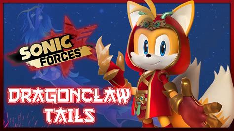 Sonic Forces Speed Battle Dragonclaw Tails Gameplay Showcase Youtube