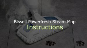 Bissell Powerfresh Steam Mop Instructions - Vacuumist