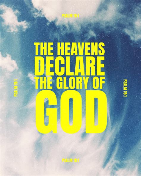 The Heavens Declare The Glory Of God Psalm 19 1 Sunday Social