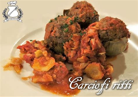 Carciofi Ritti Le Ricette Tipiche Del Gran Consiglio Della Forchetta