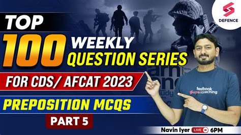 Top 100 Preposition MCQs For CDS AFCAT Part 5 English For CDS