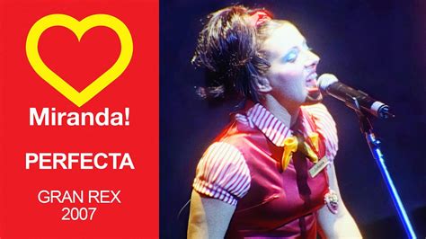 Miranda Perfecta En Vivo Gran Rex Youtube Music