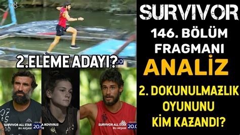 26 HAZİRAN 2 DOKUNULMAZLIK OYUNU KİM KAZANDI SURVIVOR 146 BÖLÜM