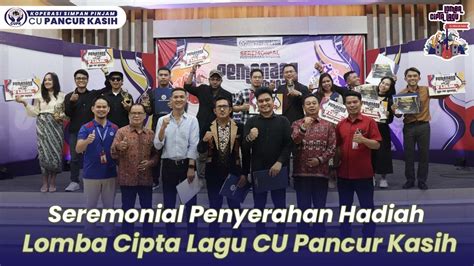 Seremonial Penyerahan Hadiah Pemenang Lomba Cipta Lagu Cupk Youtube