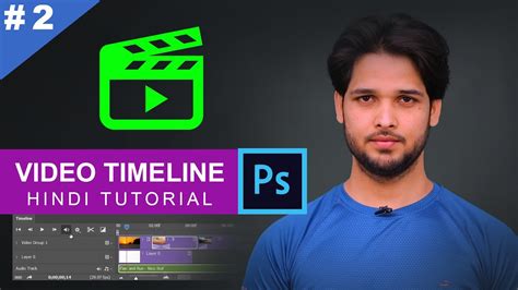 Photoshop Video Edit Timeline Animation Beginners To Advance Hindi