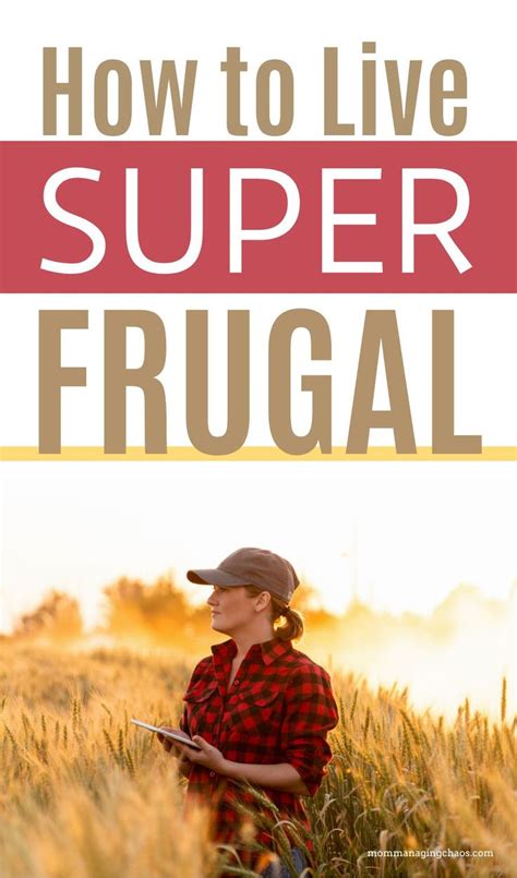 How To Live Super Frugally Frugal Habits You Need To Start Living On