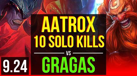 Aatrox Vs Gragas Top 4 Early Solo Kills 10 Solo Kills Kda 16 4 10