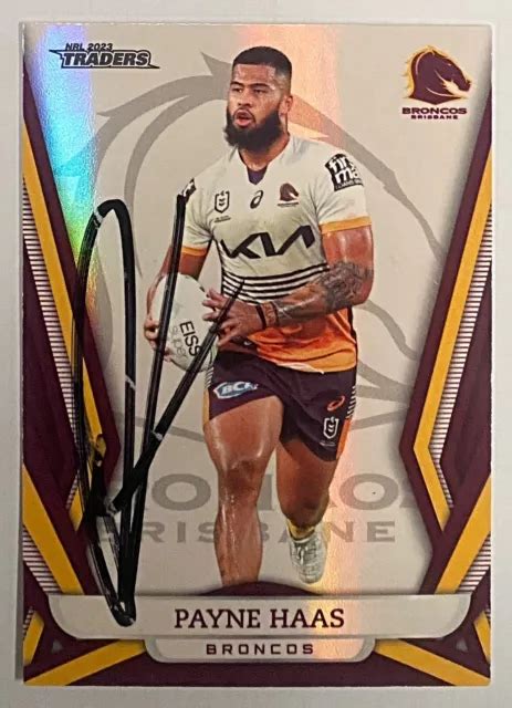 PAYNE HAAS BRISBANE Broncos 2023 Traders Pearl Special Nrl Signed Card