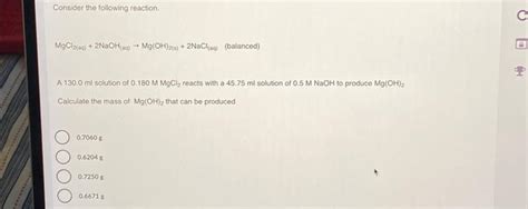 Solved Consider The Following Reaction MgCl2 Aq Chegg