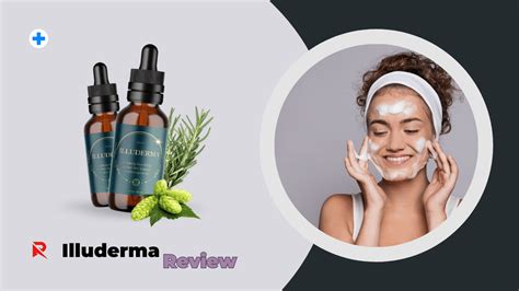 Illuderma Review 2024 Unveiling The Secrets Of Radiant Skin