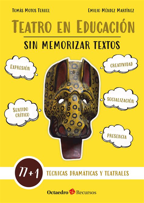 Teatro En Educaci N Sin Memorizar Textos Editorial Octaedro