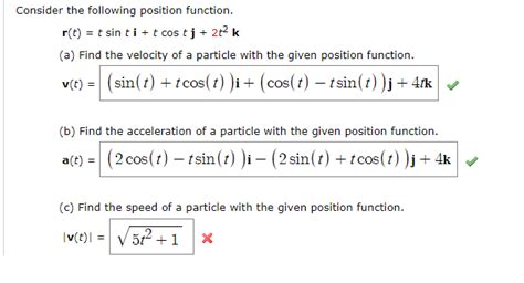 Solved Consider The Following Position Function R T T